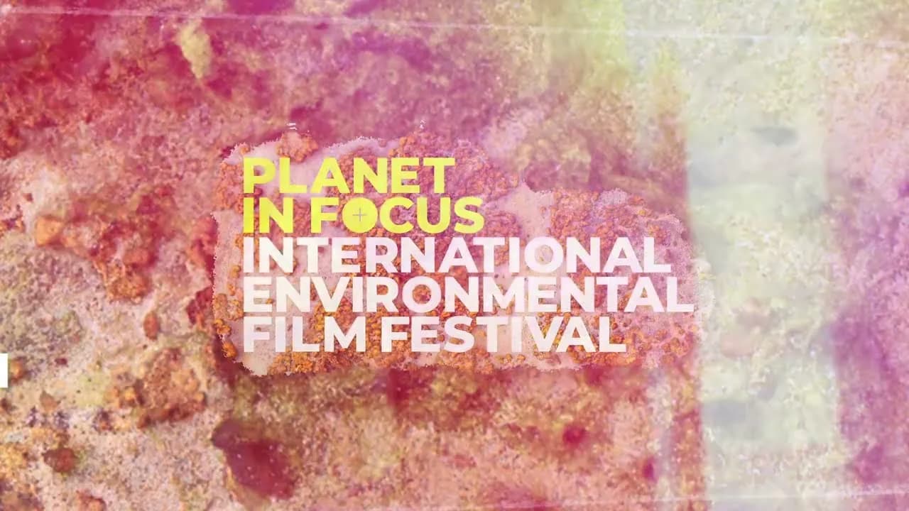 Planet In Focus International Environmental Film Festival Banner