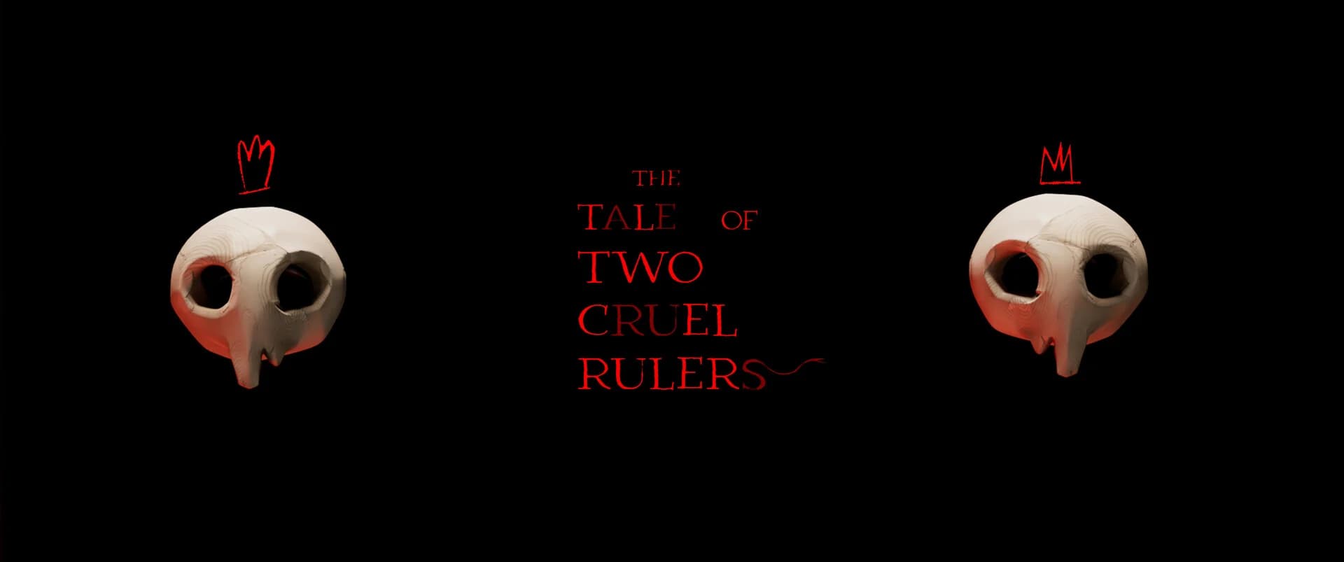 The Tale of Two Cruel Rulers Banner