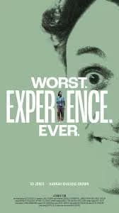 Worst. Experience. Ever. Banner