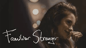 Familiar Stranger Banner