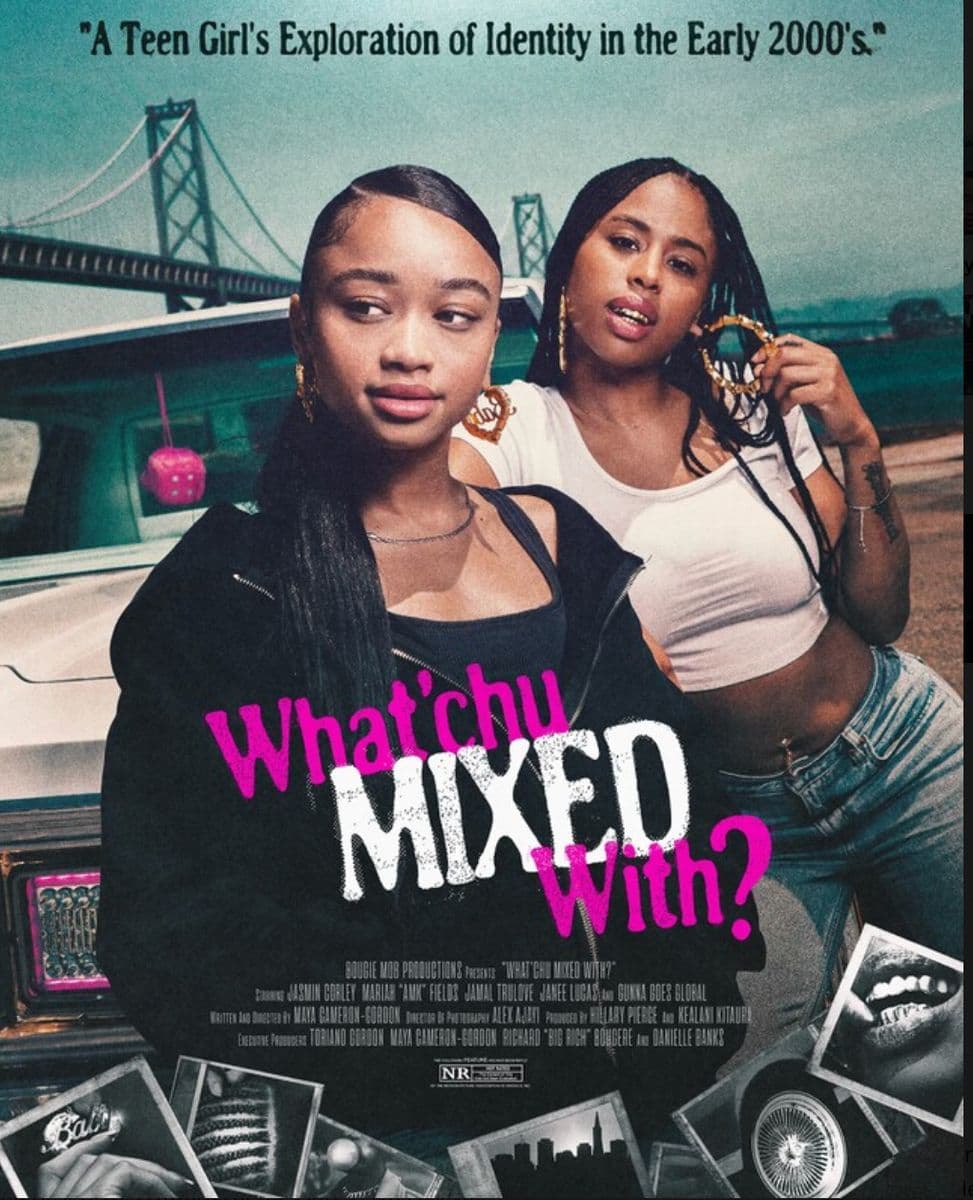 What'chu Mixed With? poster