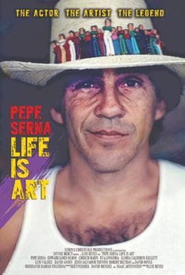 Pepe Serna: LIFE IS ART