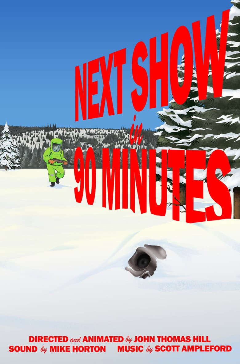 Next Show in 90 Minutes