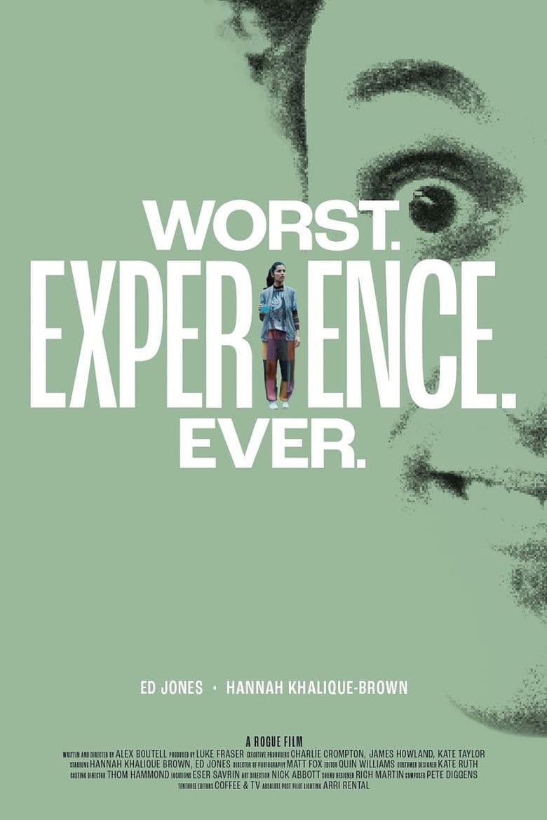 Worst. Experience. Ever.