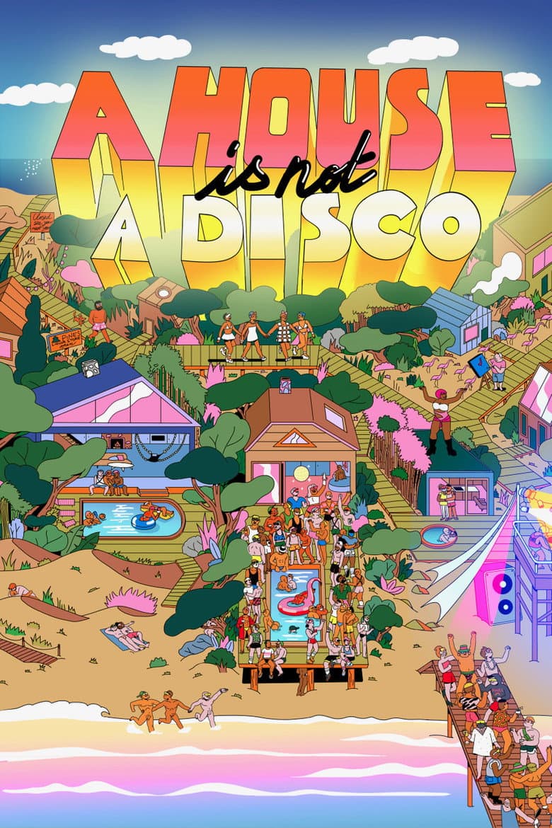 A House Is Not a Disco