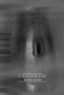 A Machine For Boredom