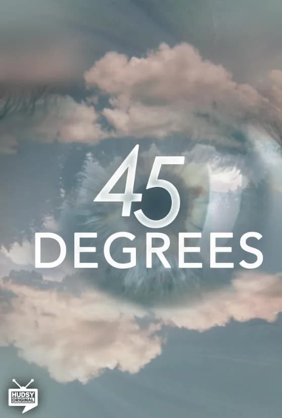 45 Degrees poster