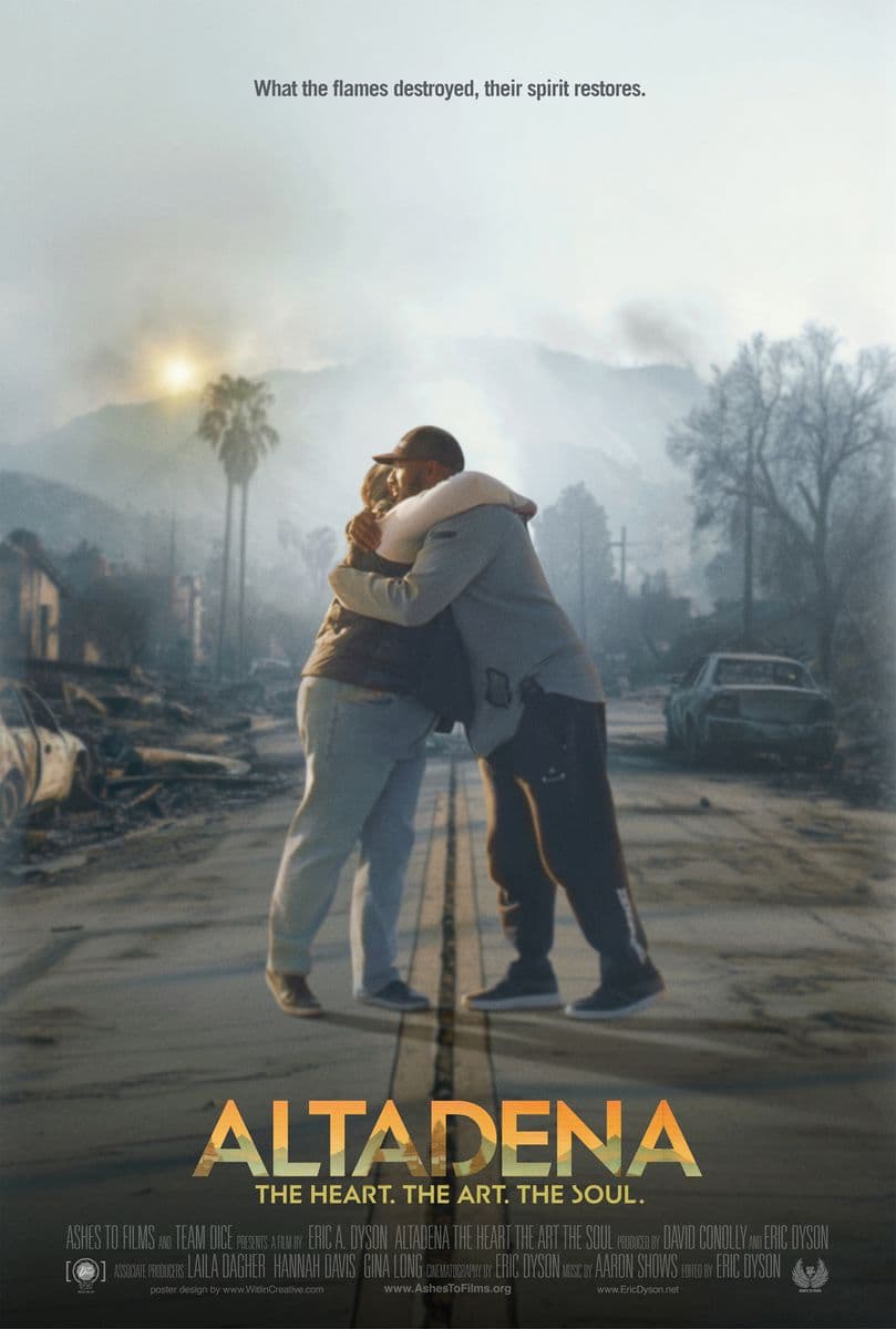ALTADENA: The Heart. The Art & The Soul poster
