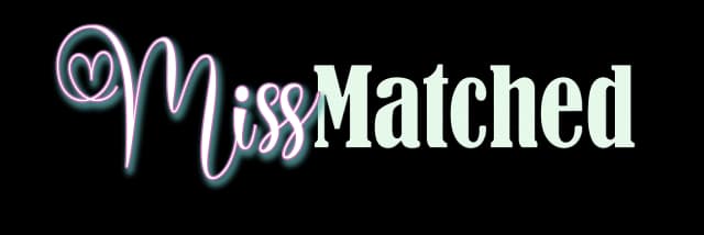 Miss Matched