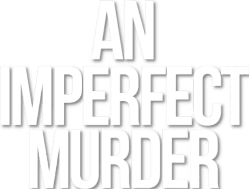 An Imperfect Murder