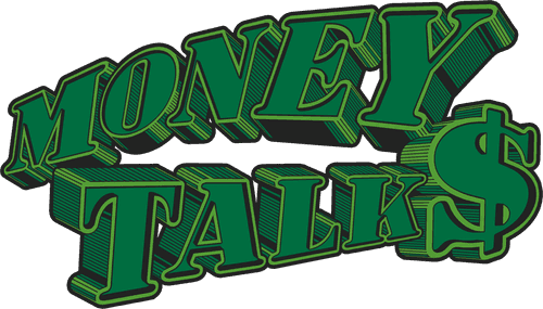 Money Talks